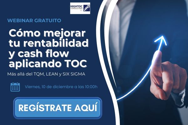 CÓMO MEJORAR TU RENTABILIDAD Y CASH FLOW APLICANDO TOC