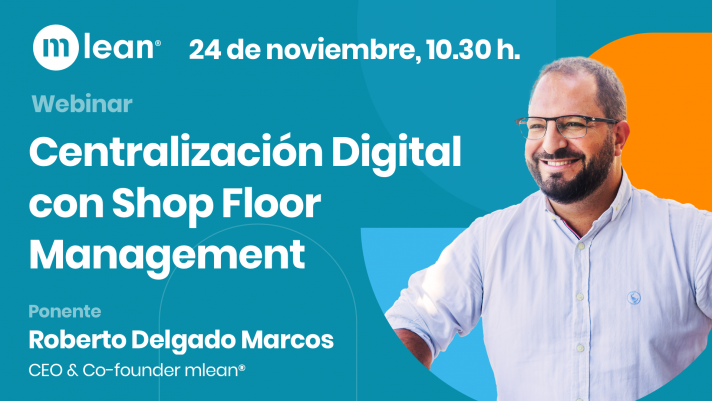 Centralización digital con Shop Floor Management