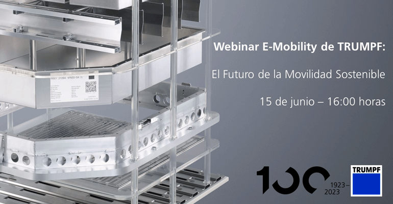 Trumpf presenta un webinar sobre las últimas tendencias en electromovilidad y fabricación de baterías para vehículos eléctricos