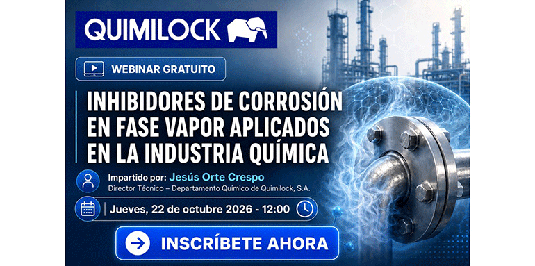 Quimilock analizará las aplicaciones de los inhibidores de corrosión en fase vapor en un webinar gratuito